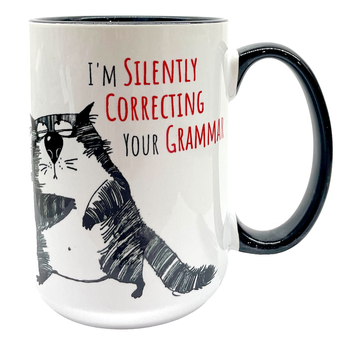I'm Silently Correcting Your Grammar 15 oz Funny Mug