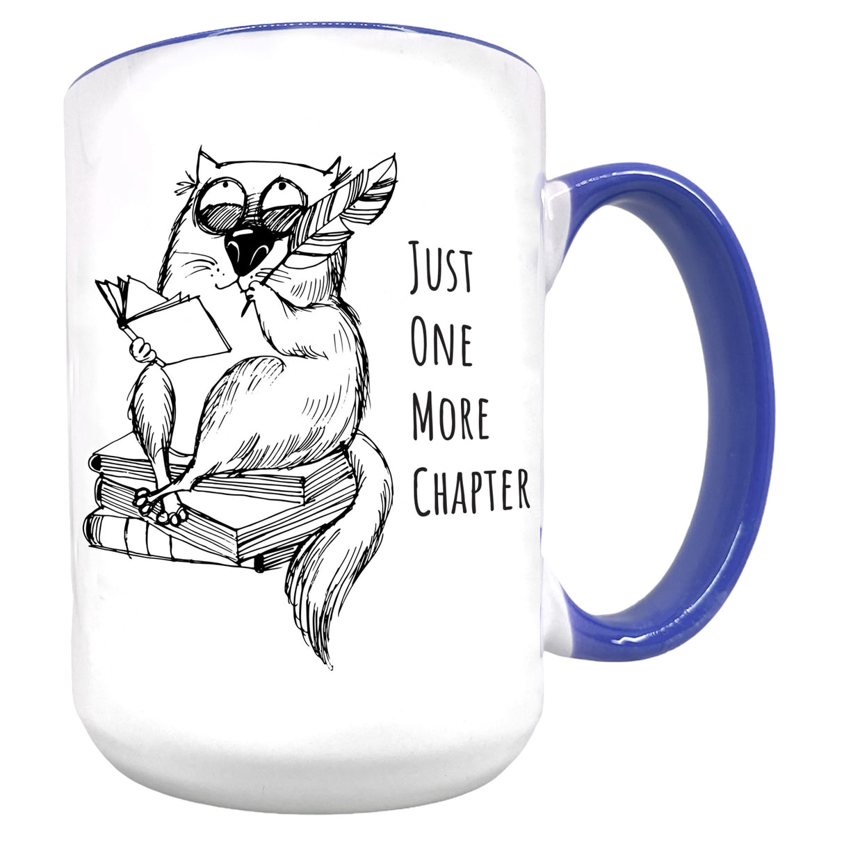 Just One More Chapter 15 oz Funny Mug