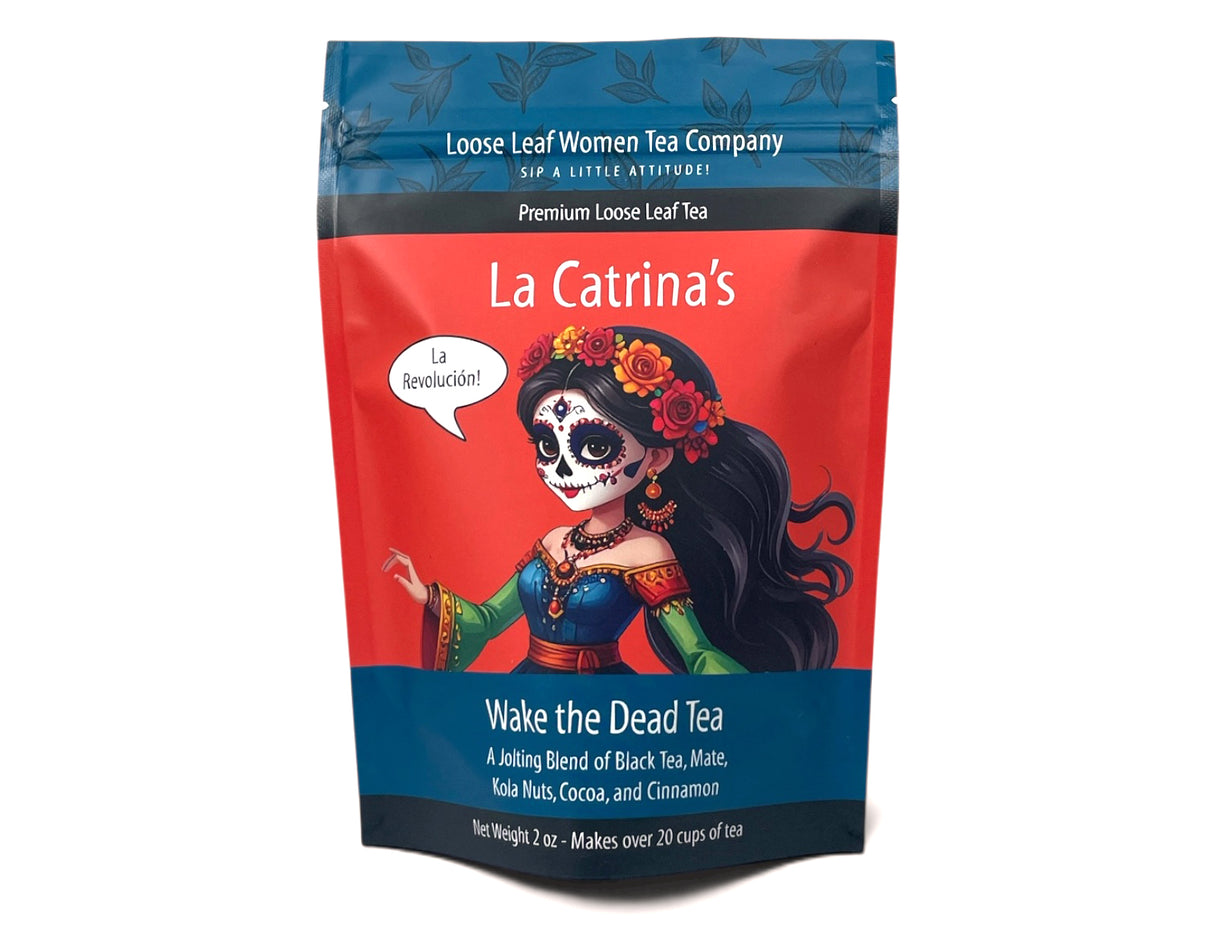 La Catrina's Wake the Dead Tea