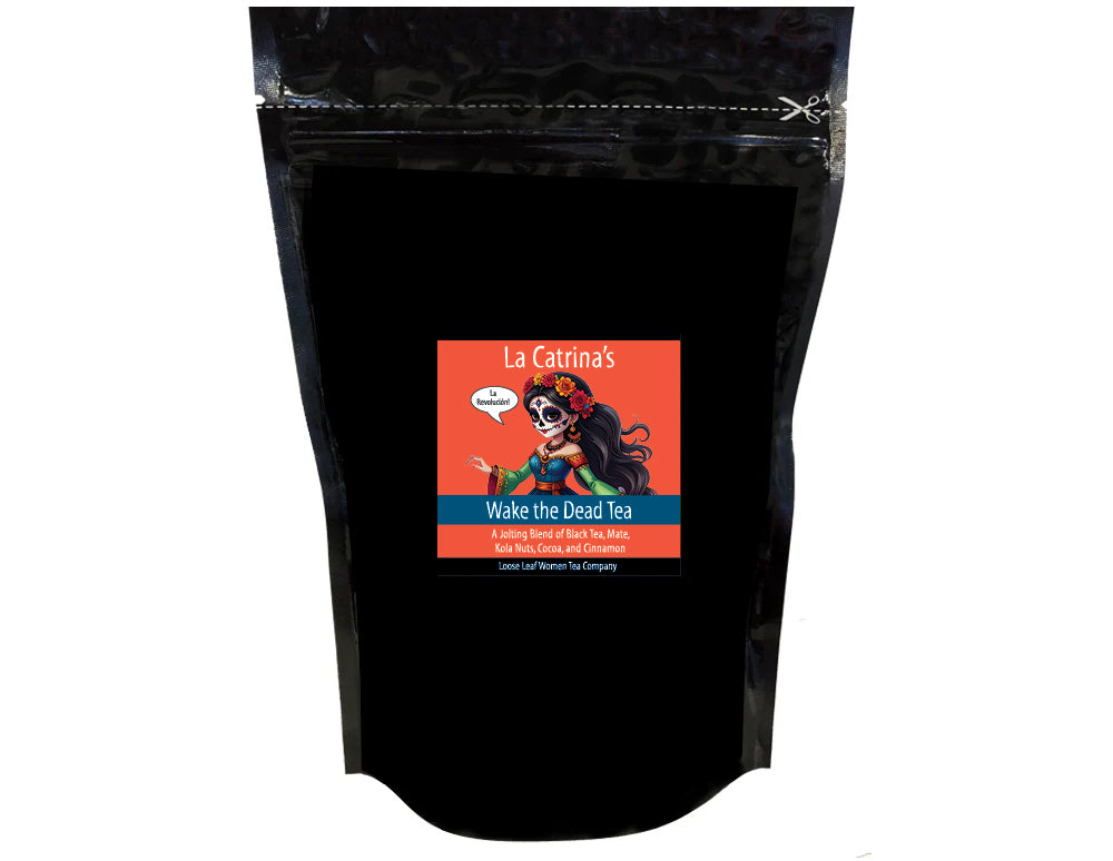La Catrina's Wake the Dead Tea