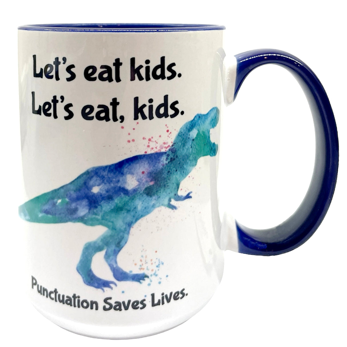 Punctuation Saves Lives 15 oz Funny Mug