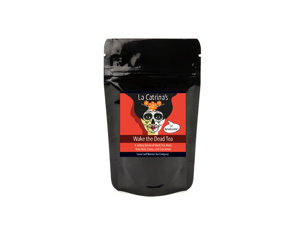 La Catrina's Wake the Dead Tea