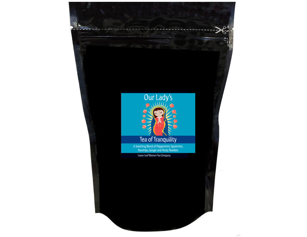 Our Lady's Tea of Tranquility