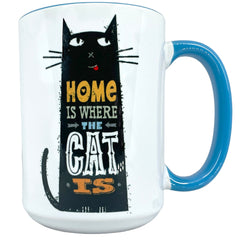 Home is Where the Cat is 15 oz Mug