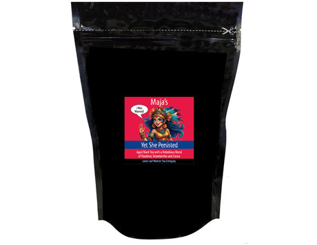 Maja's Yet She Persisted Tea