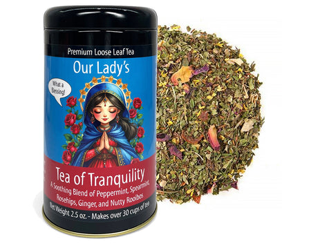 Our Lady's Tea of Tranquility