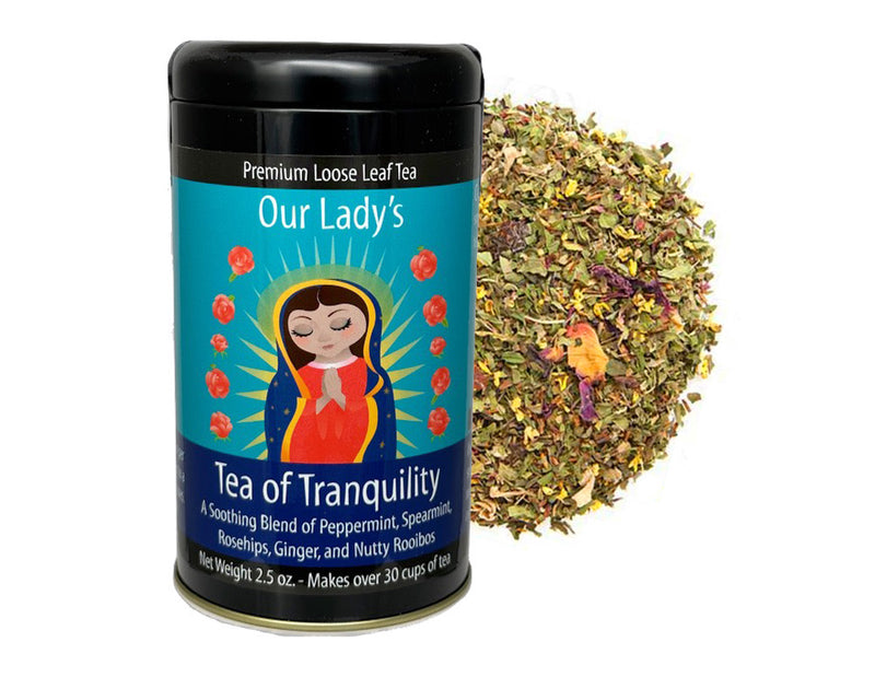 Our Lady's Tea of Tranquility