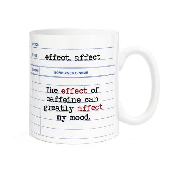 Effect, Affect Mug